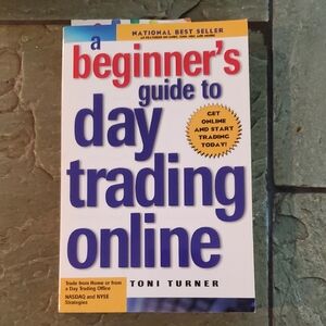 A Beginner's Guide to Day Trading Online Book